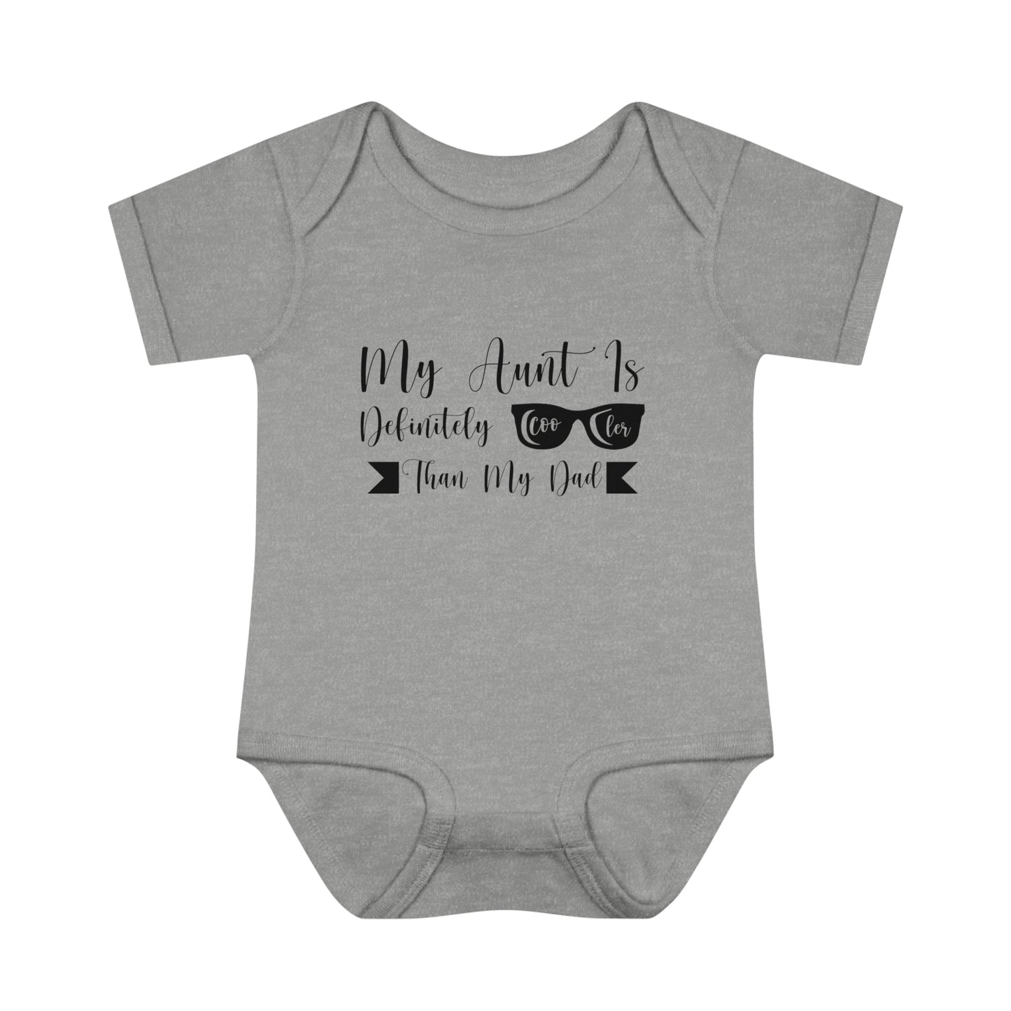 Infant Bodysuit - My Aunt Is Definitely Cooler Than My Dad 02