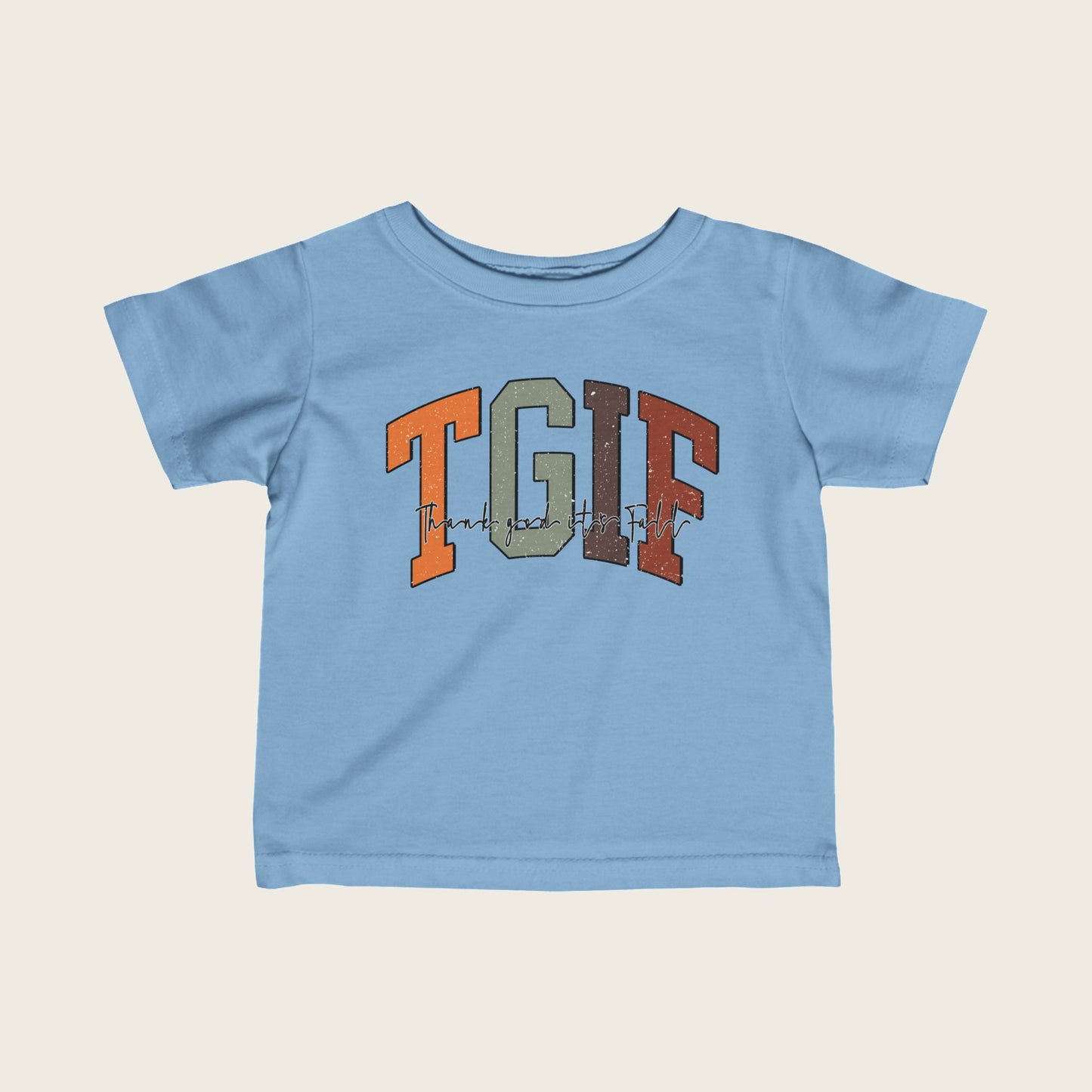 Infant Tee - TGIF