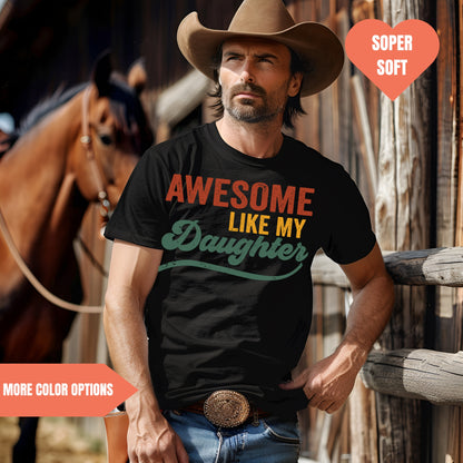 Awesome Like My Daughter Retro T-Shirt