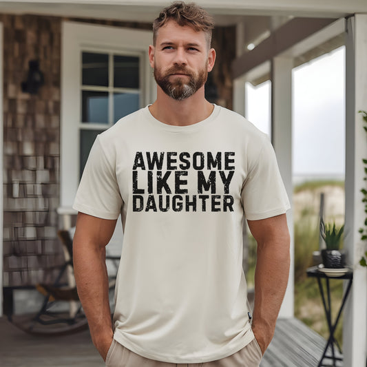 Awesome Like My Daughter T-Shirt For Father