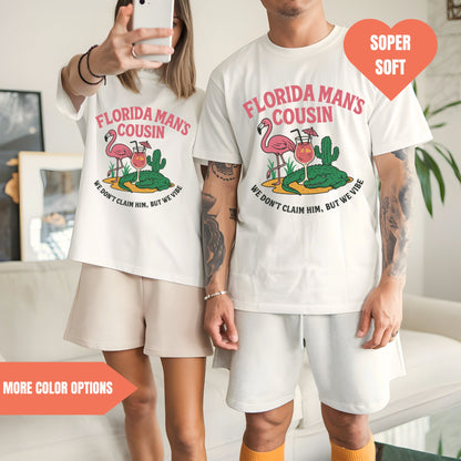 Florida Man's Cousin Shirt Funny Flamingo Gator Tee