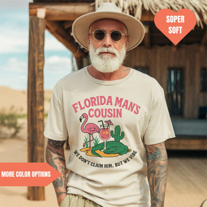 Florida Man's Cousin Shirt Funny Flamingo Gator Tee
