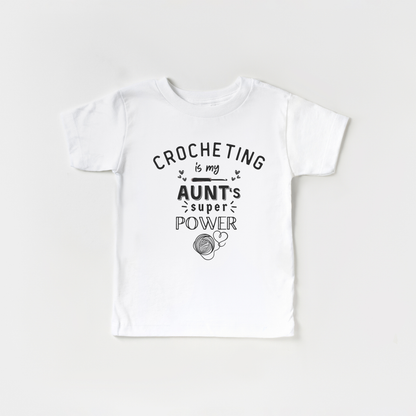 Infant Tee - Crocheting is My Aunt's Super Power XXS01