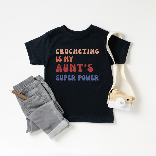 Infant Tee - Crocheting is My Aunt's Super Power XXS03