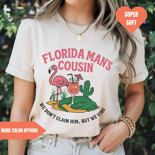 Florida Man's Cousin Shirt Funny Flamingo Gator Tee