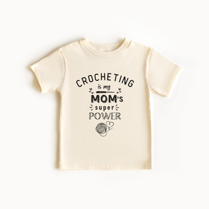 Infant Tee - Crocheting is My Mom's Super Power XXS01