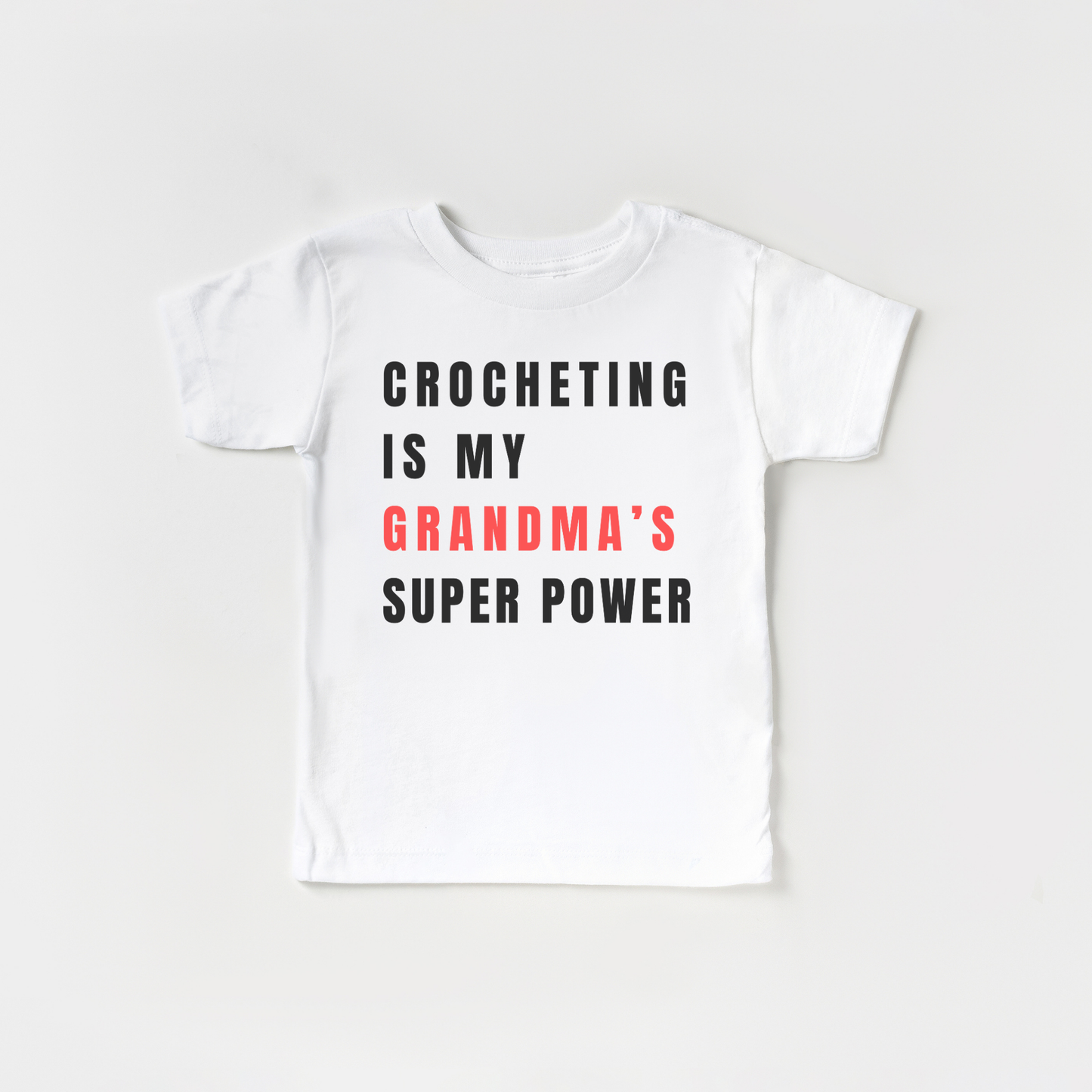 Infant Tee - Crocheting is My Grandma's Super Power XXS02